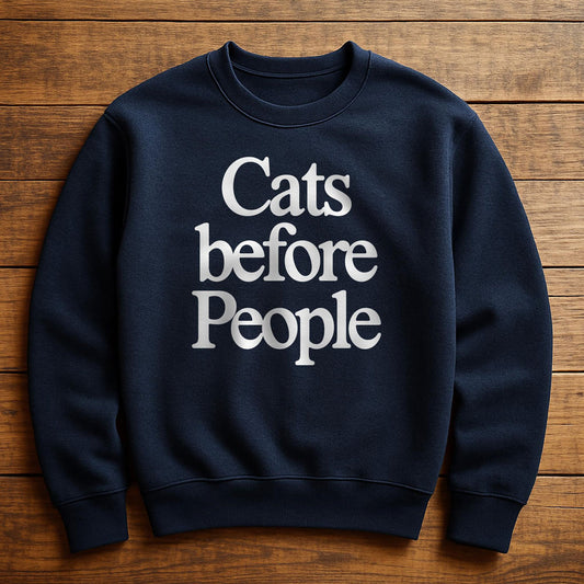 Cat Before Everything - Sweatshirt