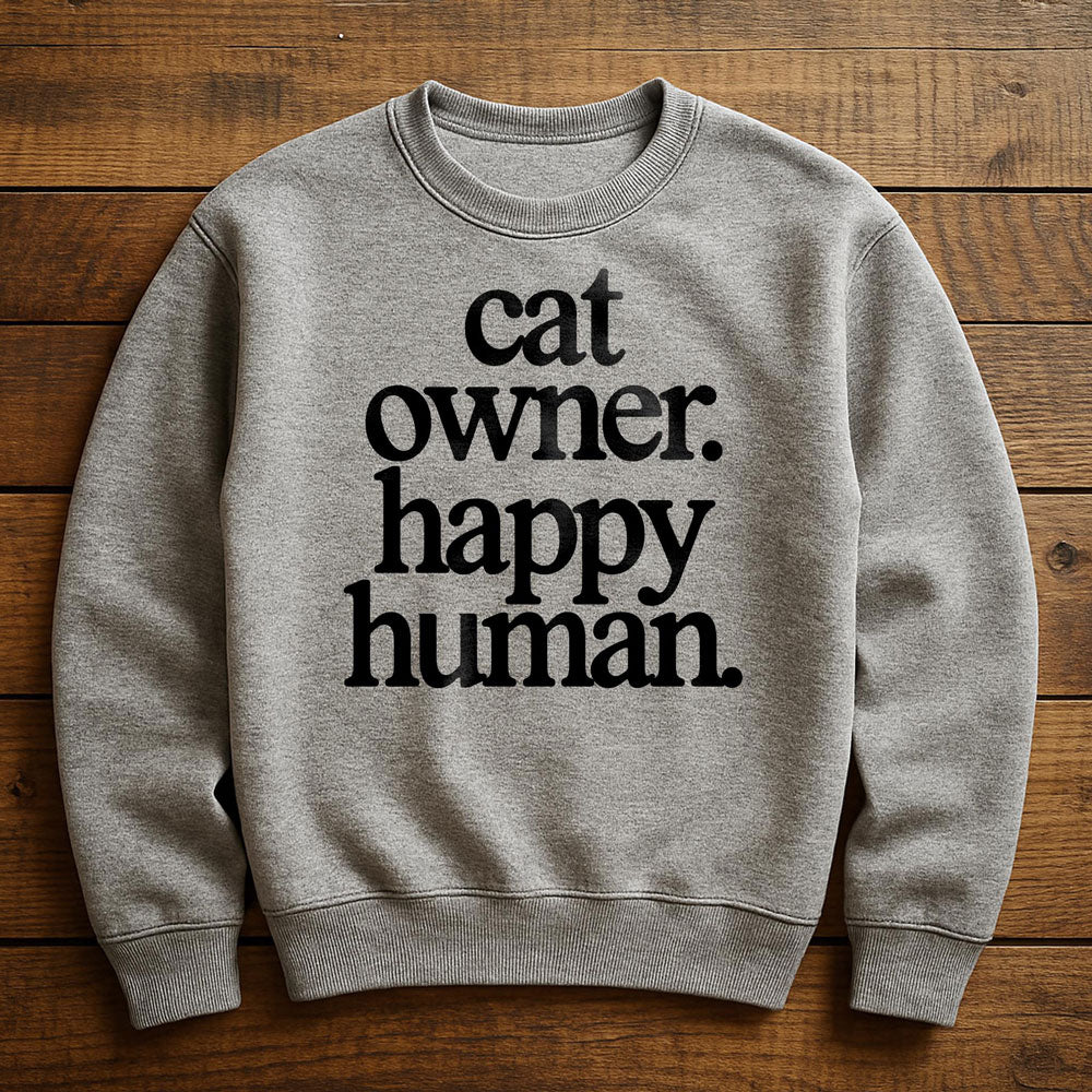 Happy Cat Happy Human - Sweatshirt