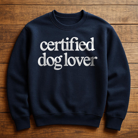 Certified Dog Person - Sweatshirt