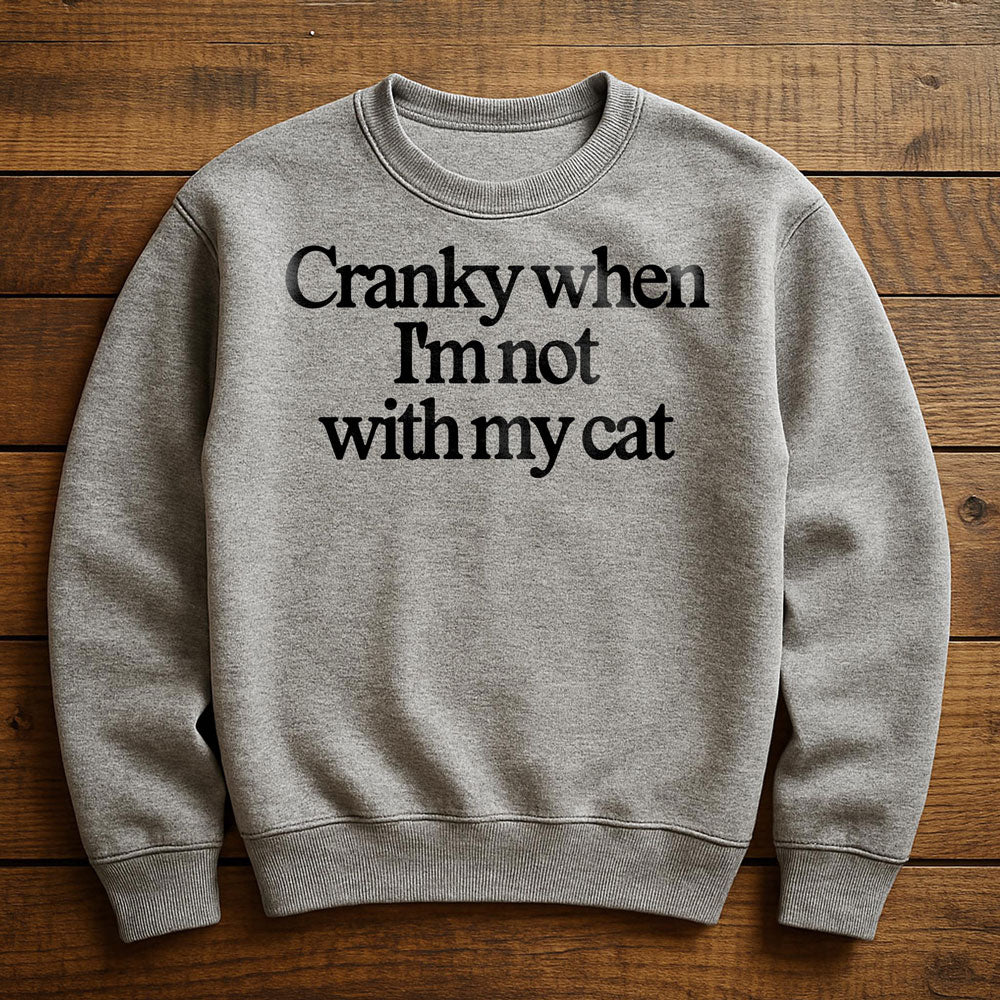 Cranky Cat Energy - Sweatshirt
