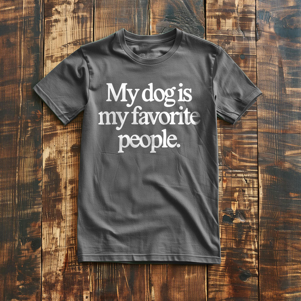 My Dog Is My Favorite People - T-Shirt - Asphalt