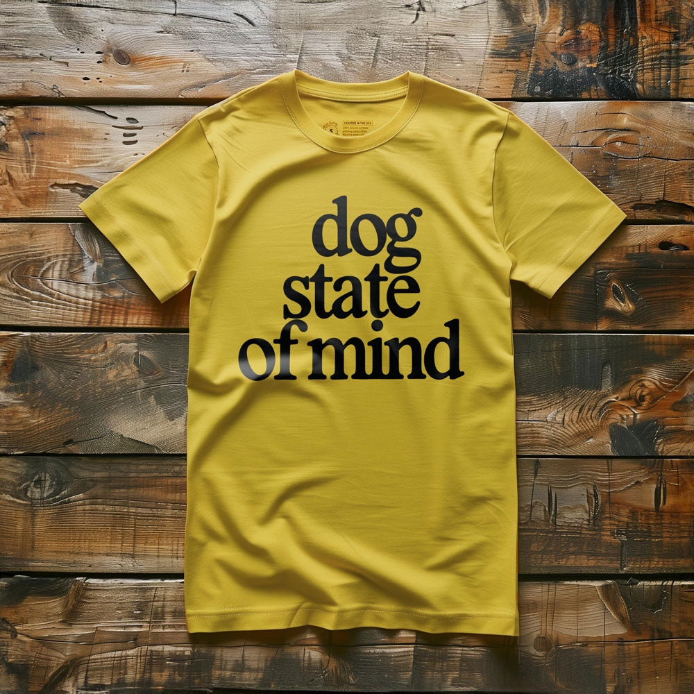 Dog State of Mind - T-Shirt - Yellow