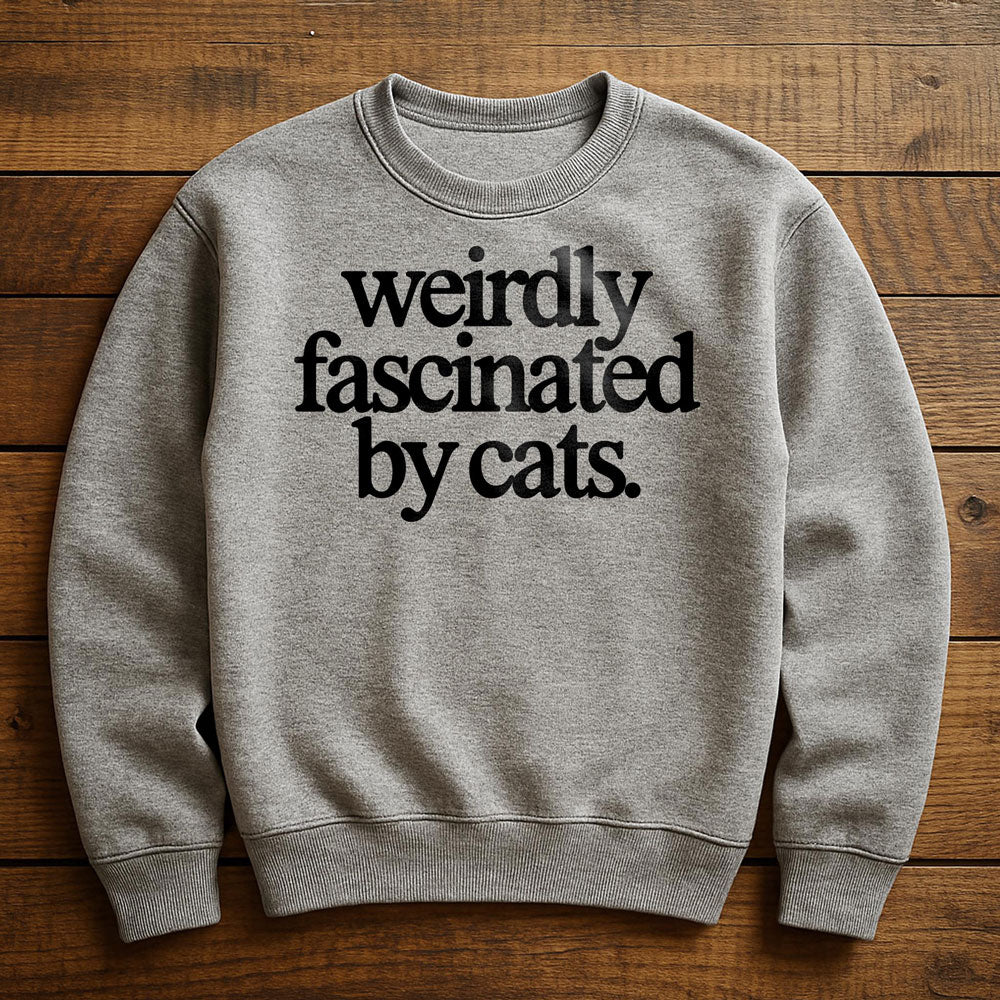 Weirdly Obsessed With My Cat - Sweatshirt