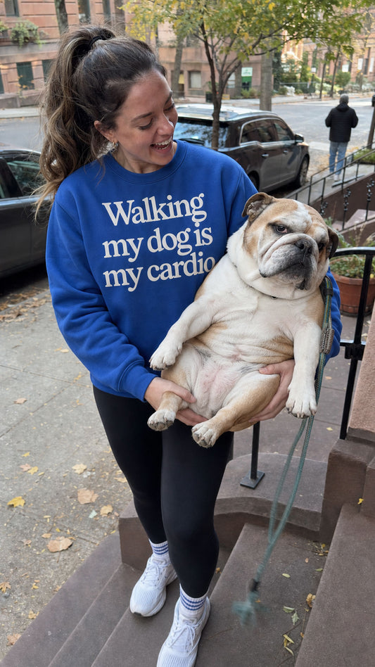 Walk My Dog Is My Cardio - Sweatshirt
