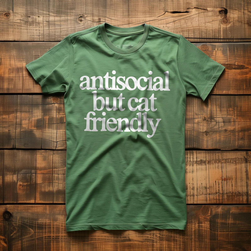 Antisocial but cat friendly - T-Shirt
