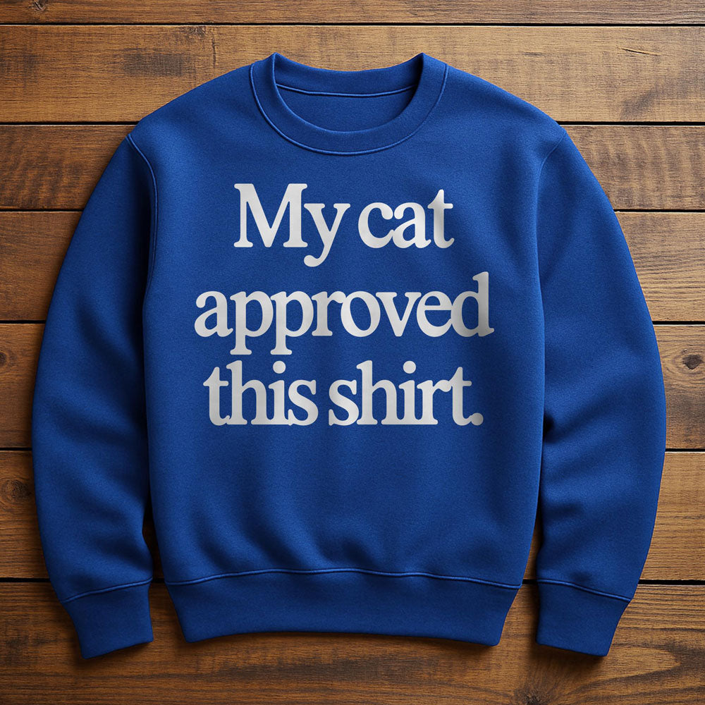 Cat Approved - Sweatshirt