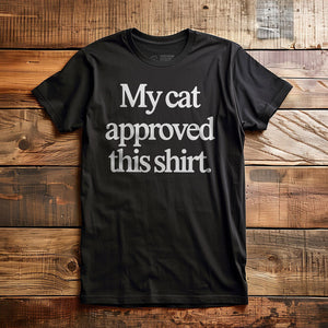My Cat Approved - T-Shirt