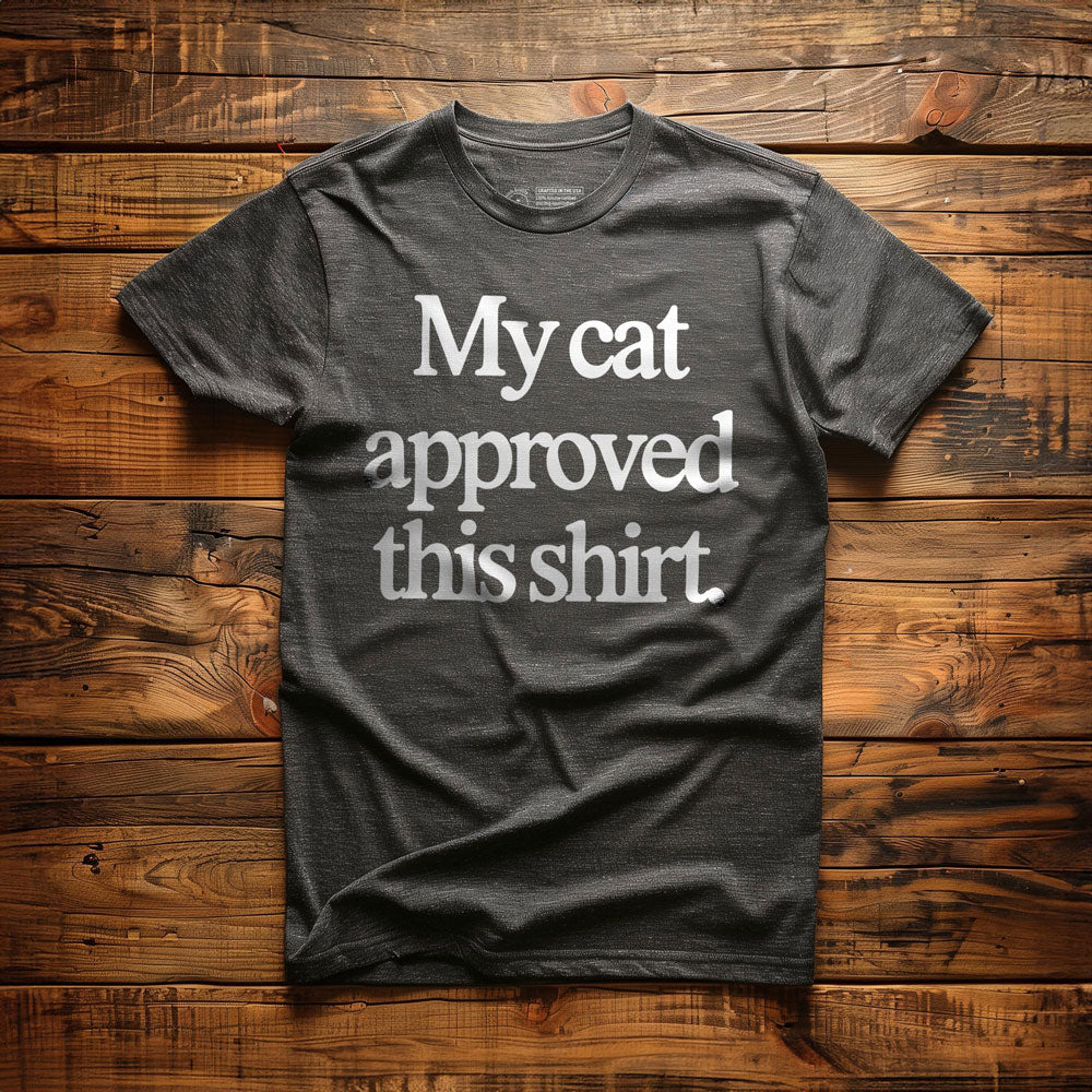 My Cat Approved - T-Shirt