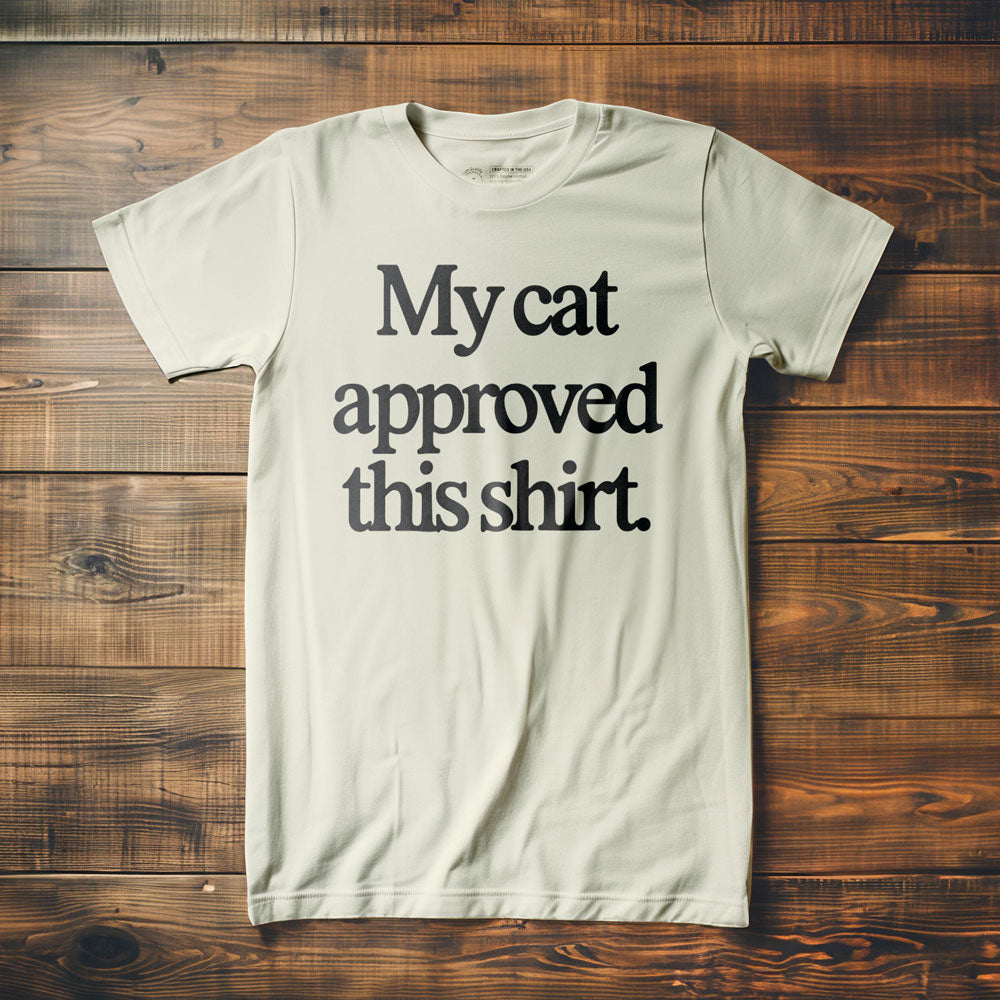 My Cat Approved - T-Shirt
