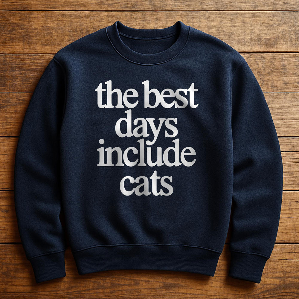 Best Day With My Cat - Sweatshirt