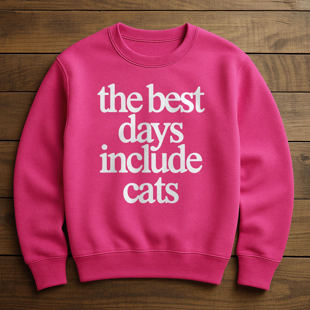 Best Day With My Cat - Sweatshirt