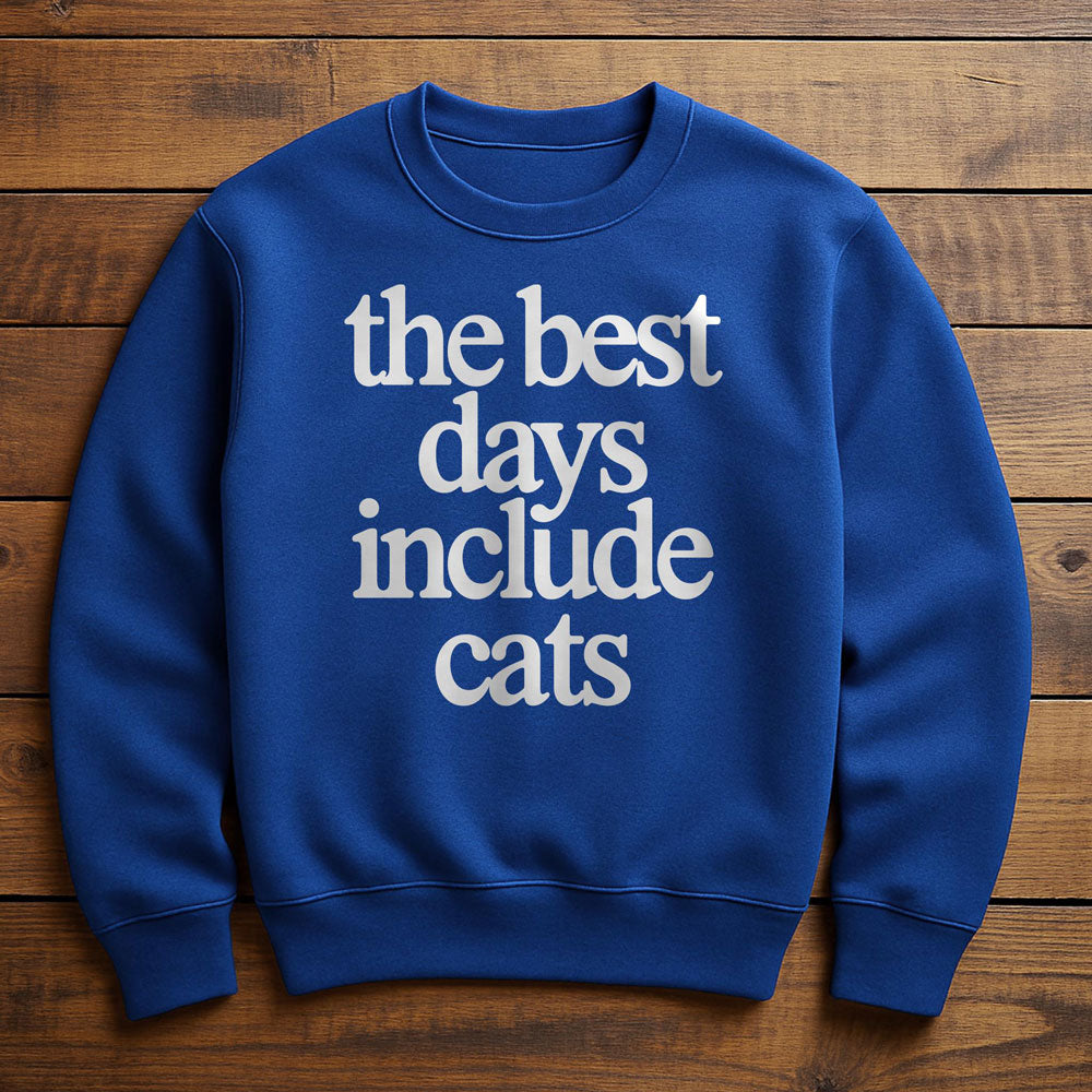 Best Day With My Cat - Sweatshirt