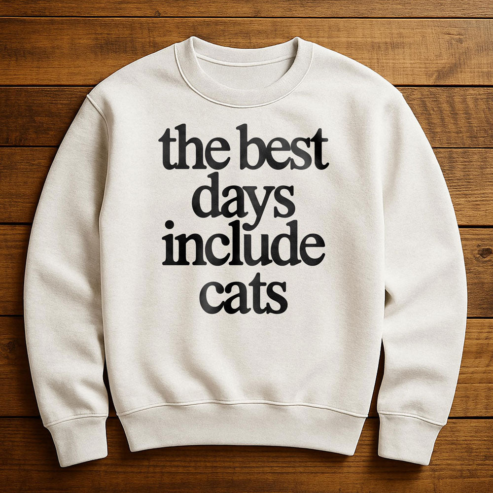 Best Day With My Cat - Sweatshirt