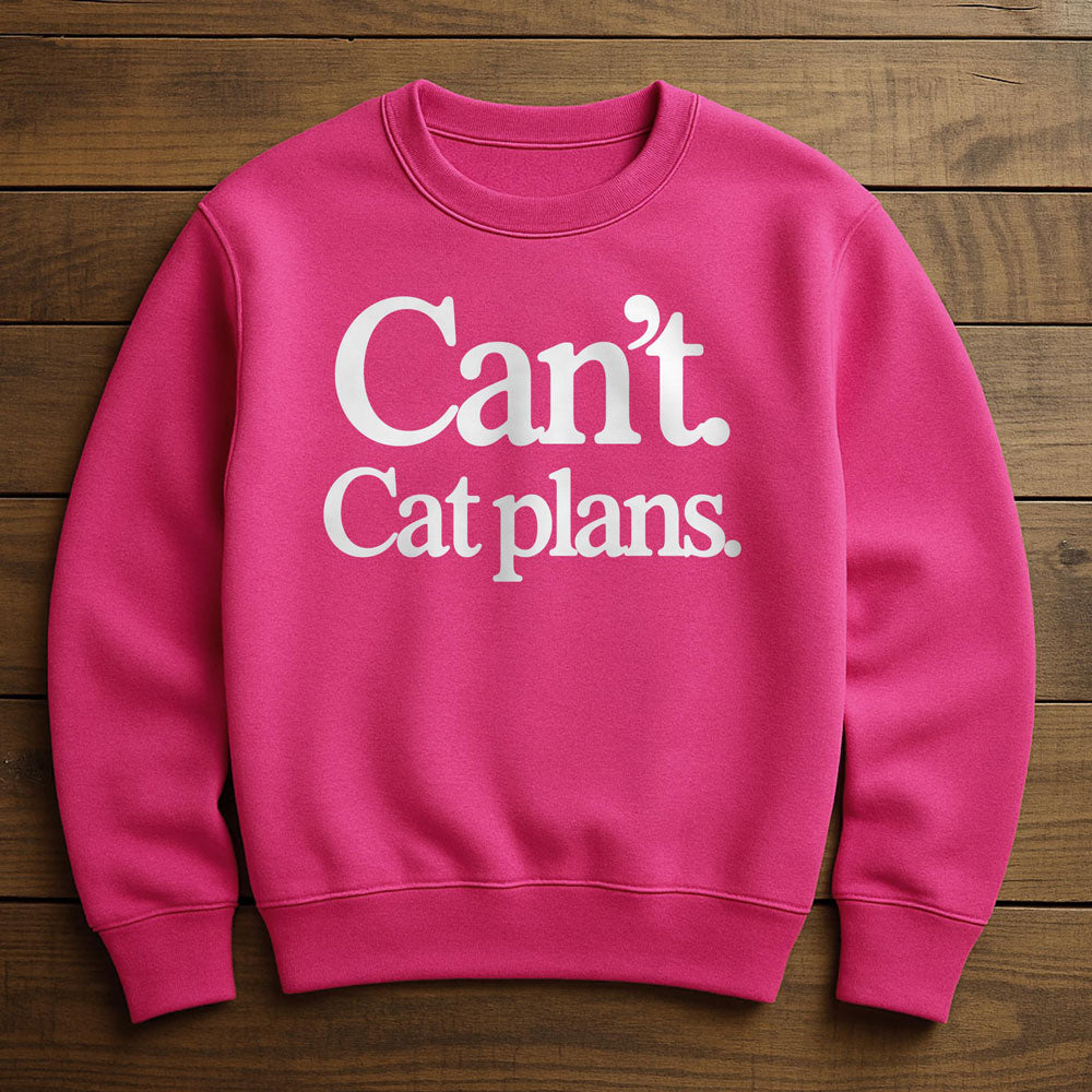 Can't I'm With My Cat - Sweatshirt