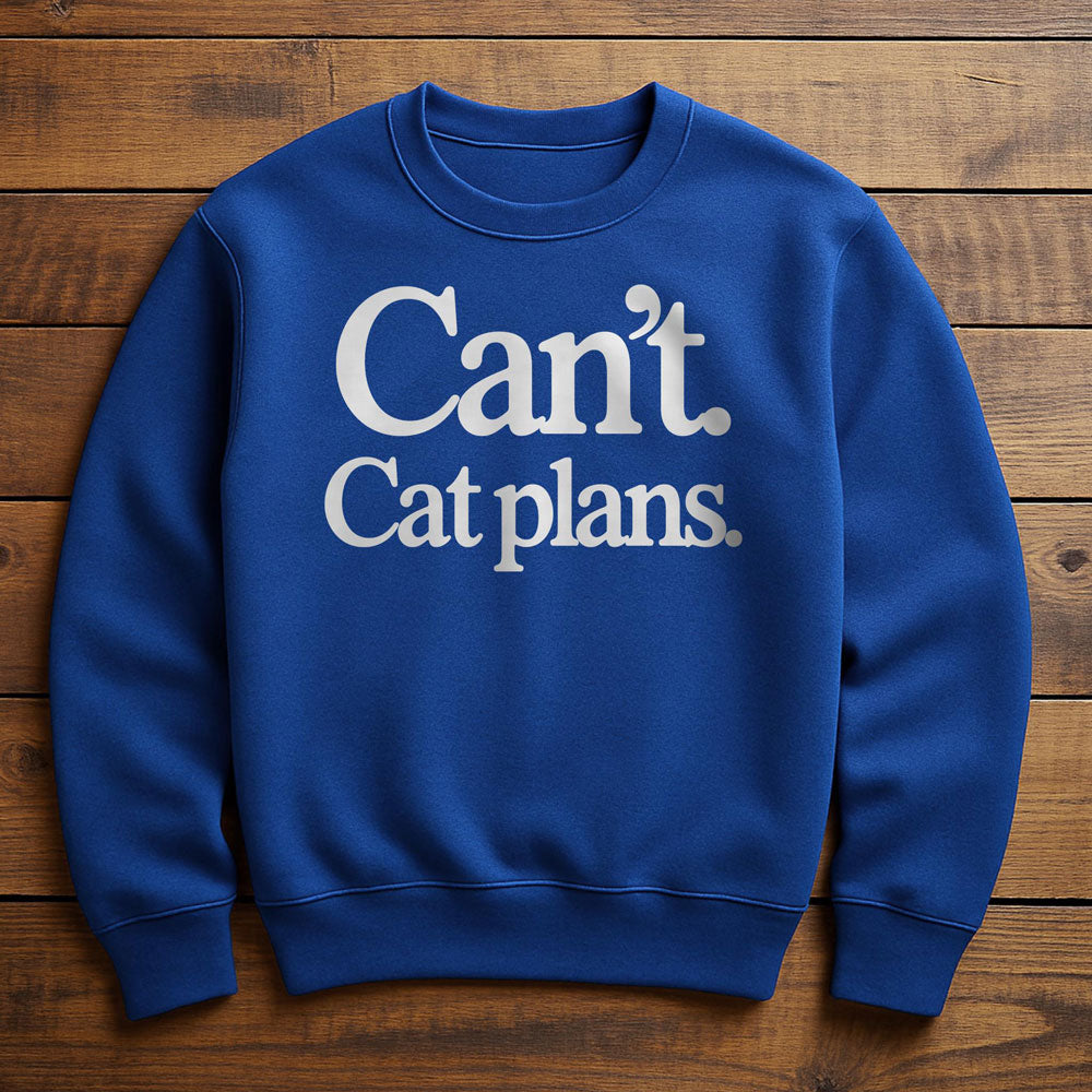 Can't I'm With My Cat - Sweatshirt