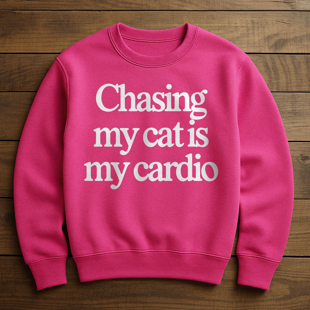 My Cardio Is Chasing My Cat - Sweatshirt