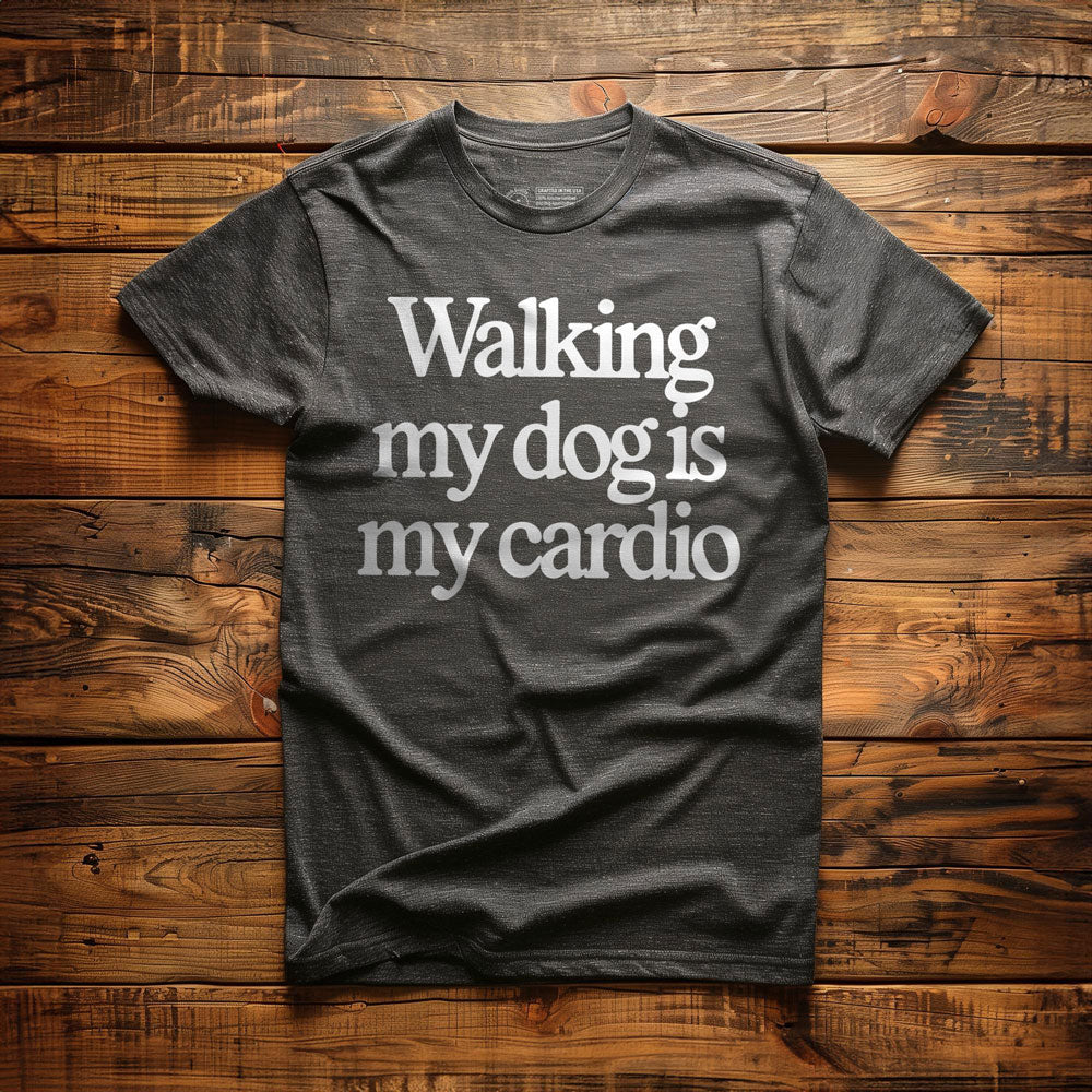 Walking My Dog Is My Cardio - T-Shirt - Dark Grey Heather