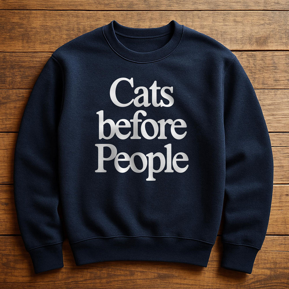 Cat Before Everything - Sweatshirt