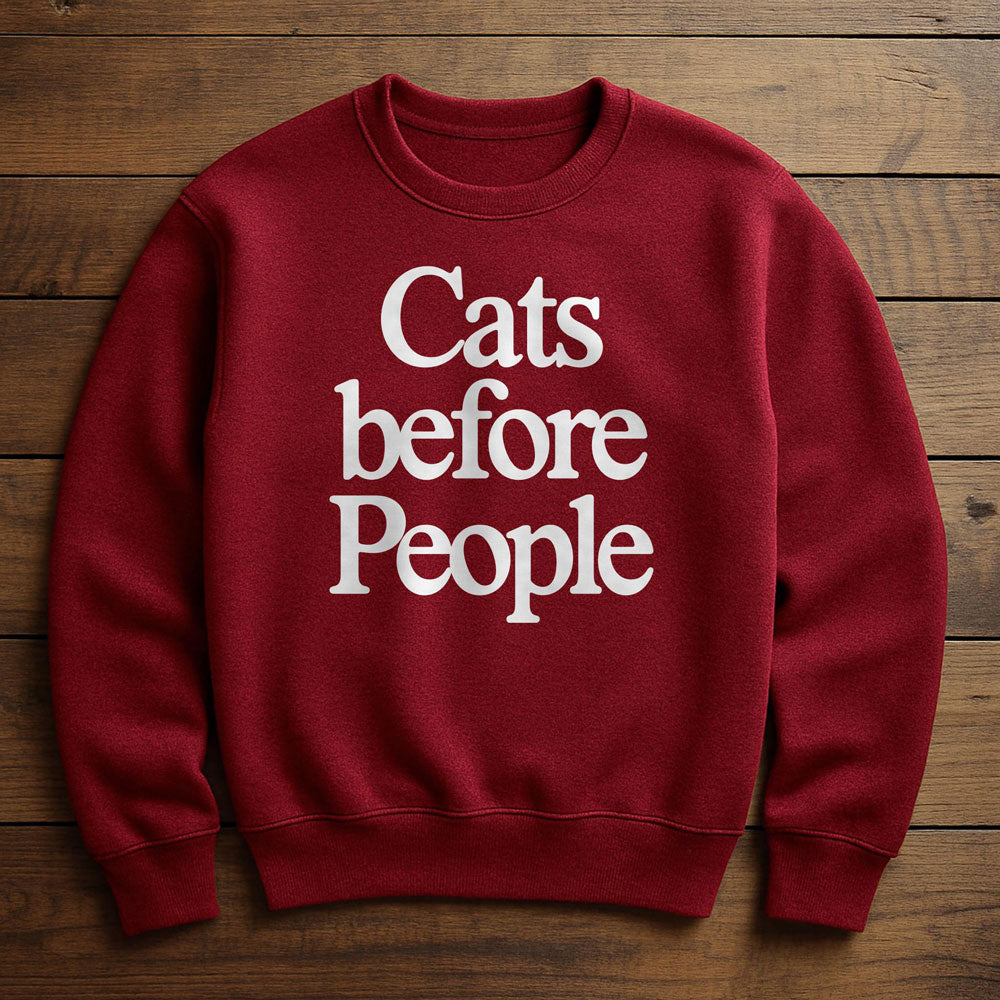 Cat Before Everything - Sweatshirt