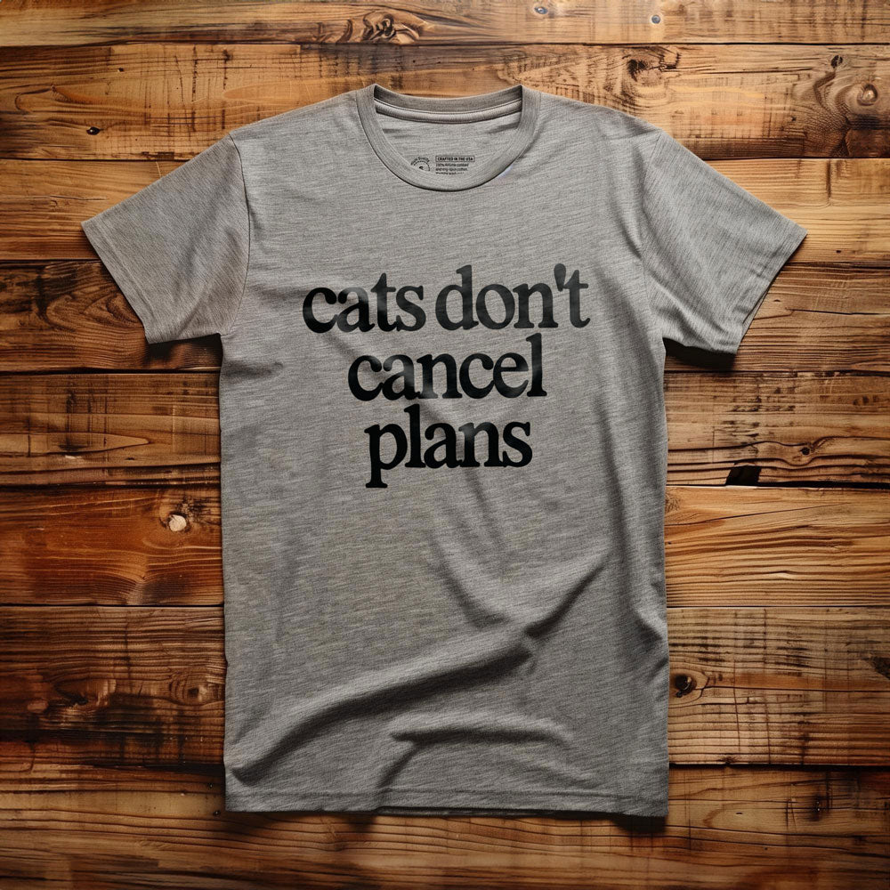 Cats Don't Cancel Plans - T-Shirt - Athletic Heather