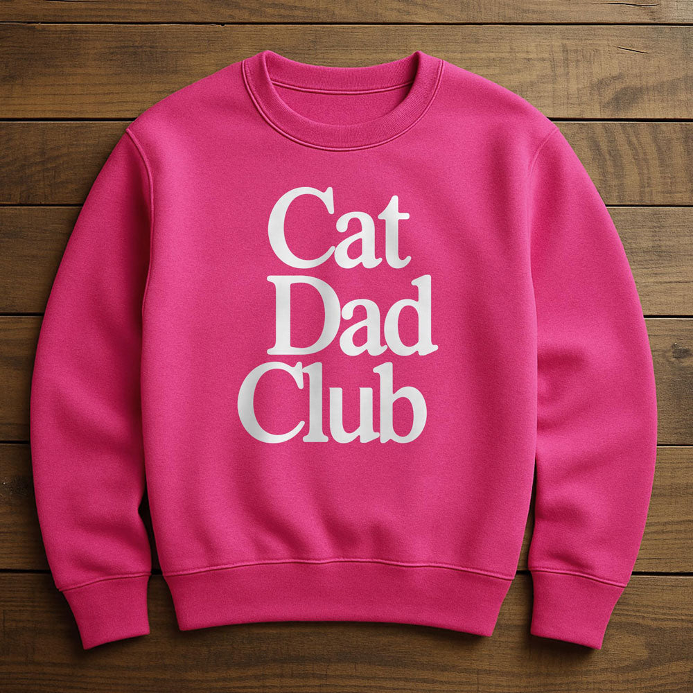 Proud Member Cat Dad Club - Sweatshirt