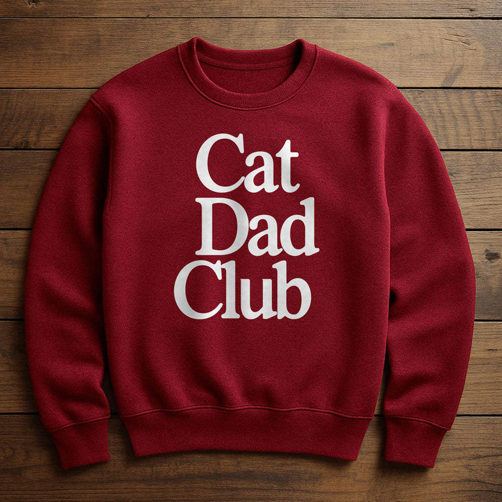 Proud Member Cat Dad Club - Sweatshirt