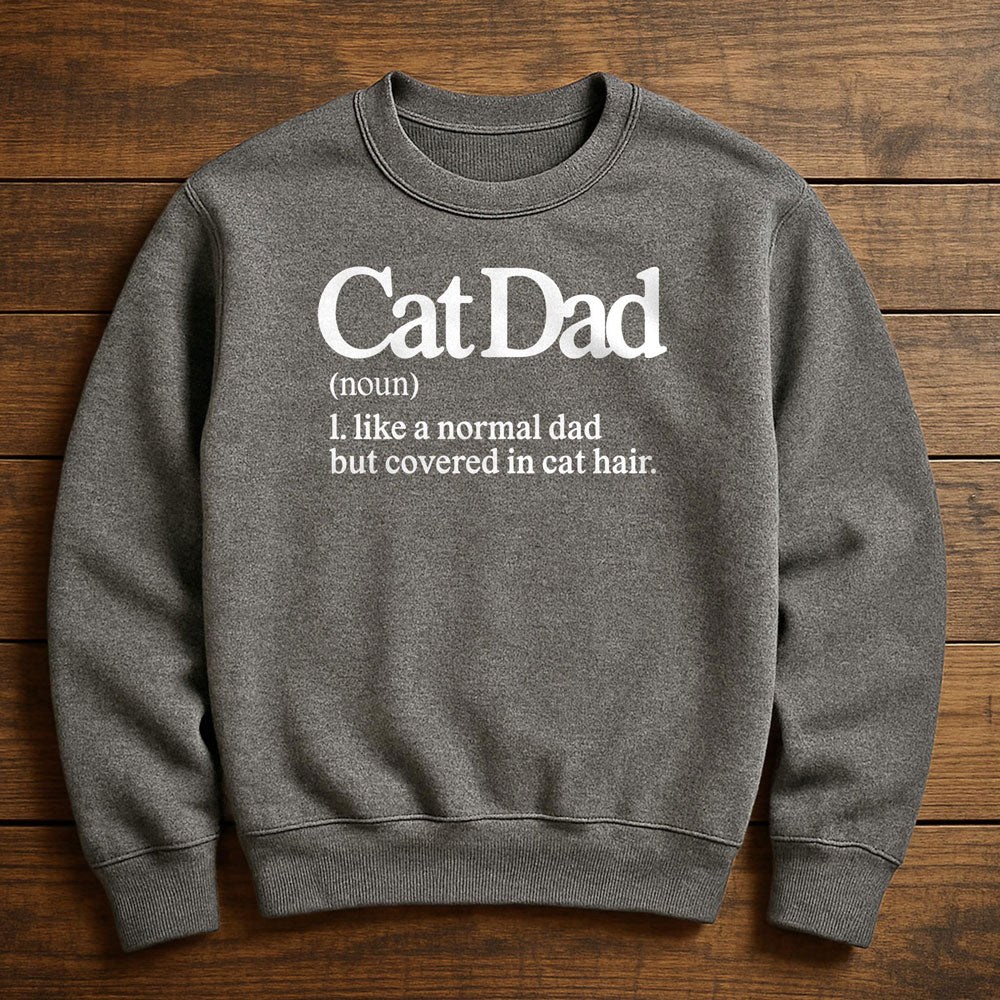 Cat Dad Is My Favorite Title - Sweatshirt