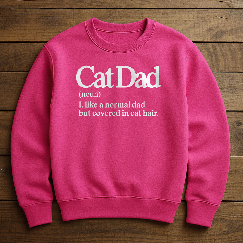 Cat Dad Is My Favorite Title - Sweatshirt