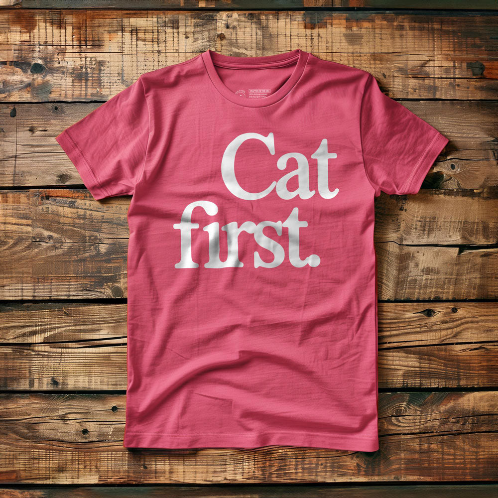 Cat First - T-Shirt - Pink