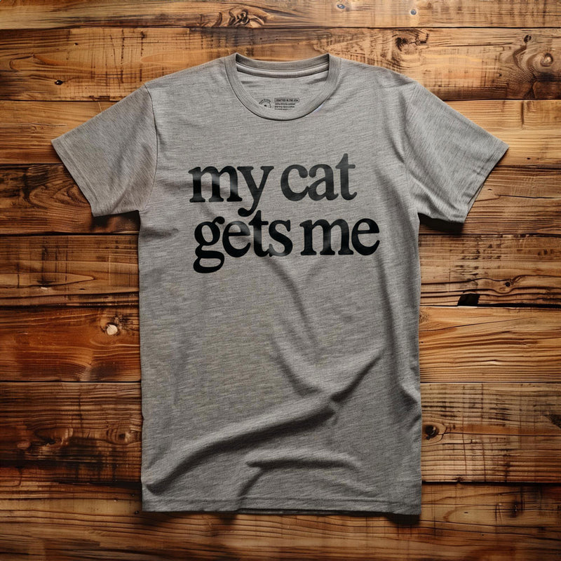 My Cat Gets Me - T-Shirt - Athletic Heather