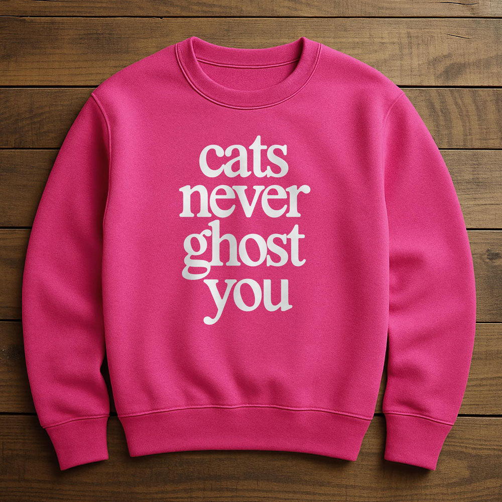 My Cat Ghosted Me - Sweatshirt