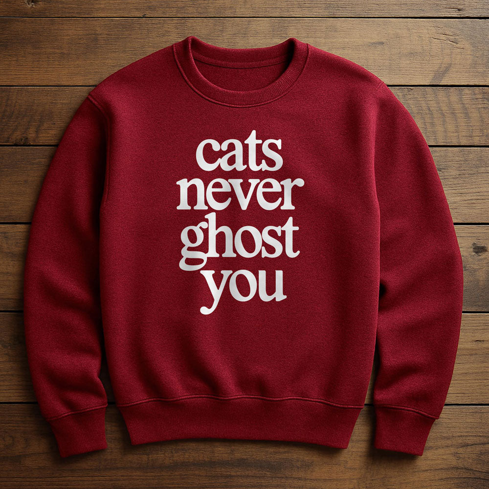 My Cat Ghosted Me - Sweatshirt