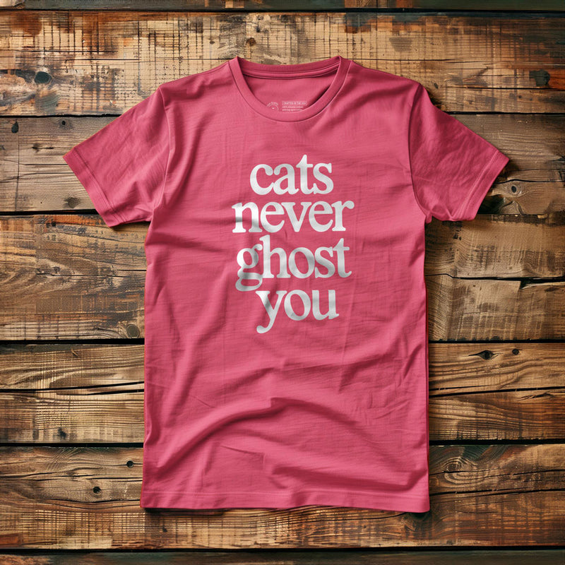 Cats Never Ghost You - T-Shirt - Pink