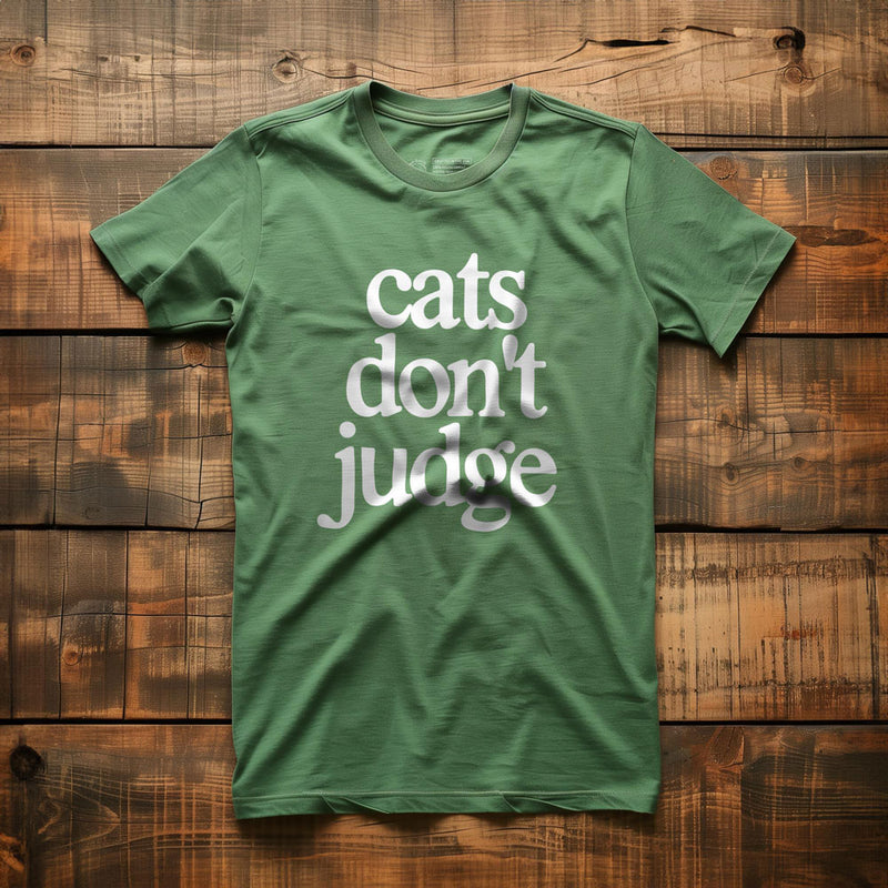 Cats Don't Judge - T-Shirt - Green