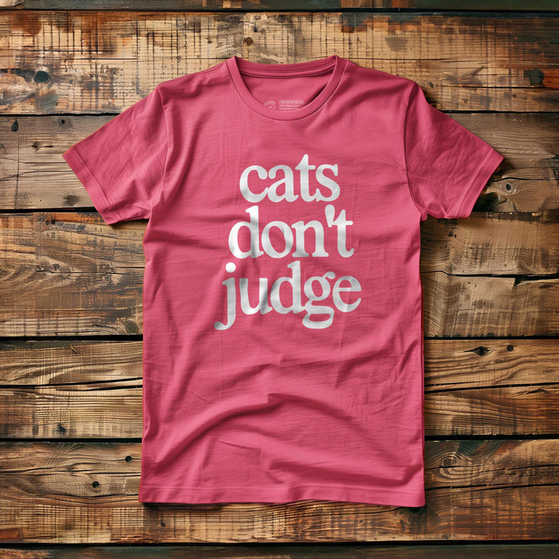 Cats Don't Judge - T-Shirt - Pink