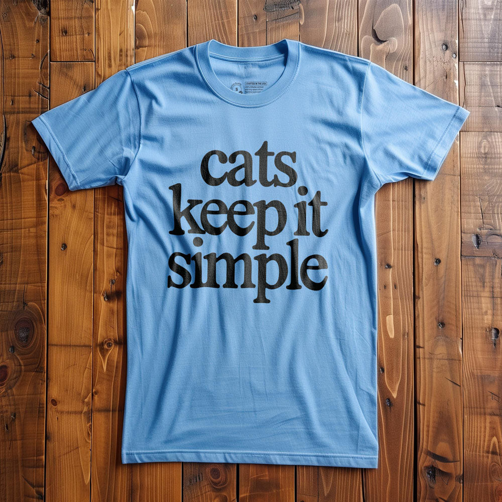 Cats Keep It Simple - T-Shirt - Ocean Blue