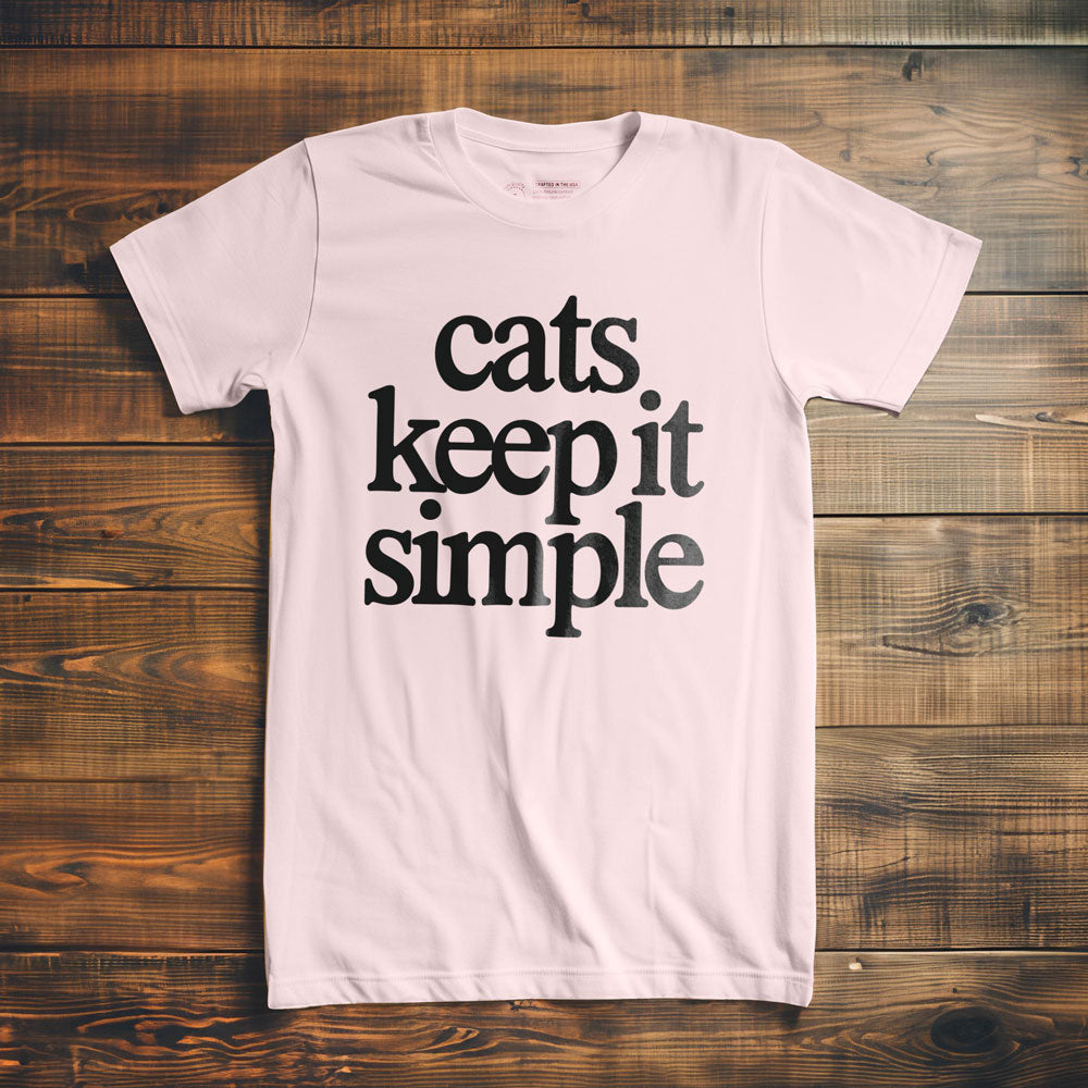 Cats Keep It Simple - T-Shirt - Light Pink