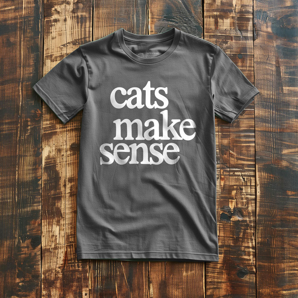 Cats Make Sense - T-Shirt - Asphalt