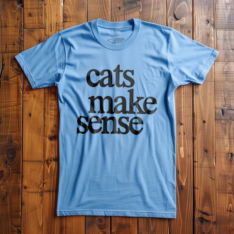 Cats Make Sense - T-Shirt - Ocean Blue