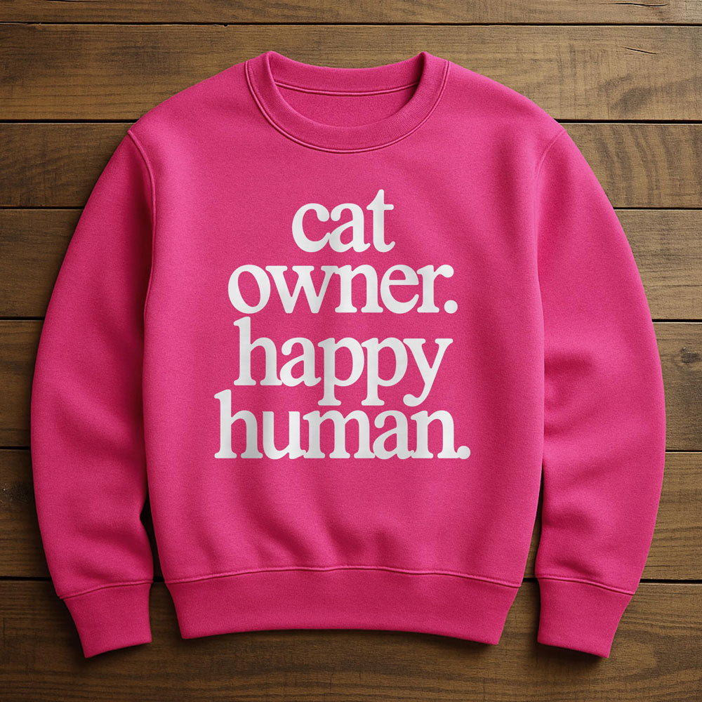 Happy Cat Happy Human - Sweatshirt