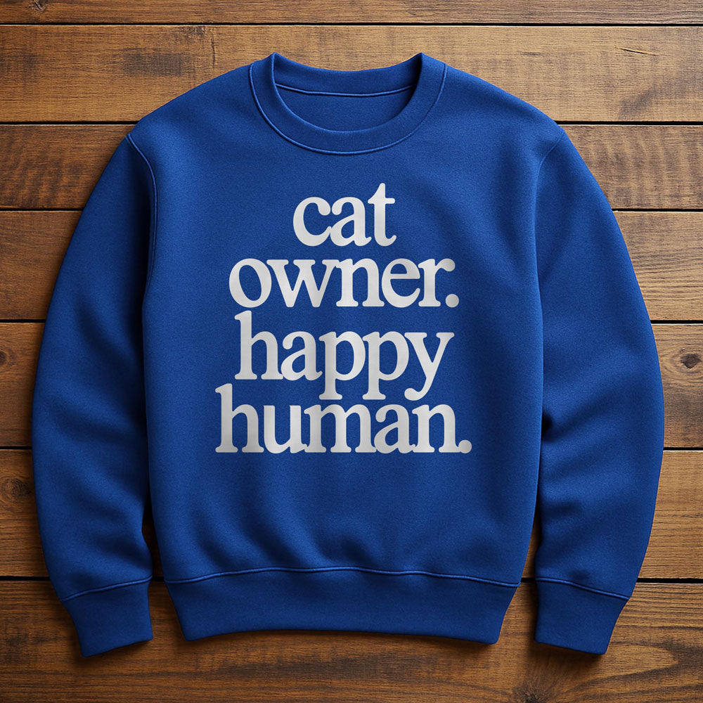 Happy Cat Happy Human - Sweatshirt