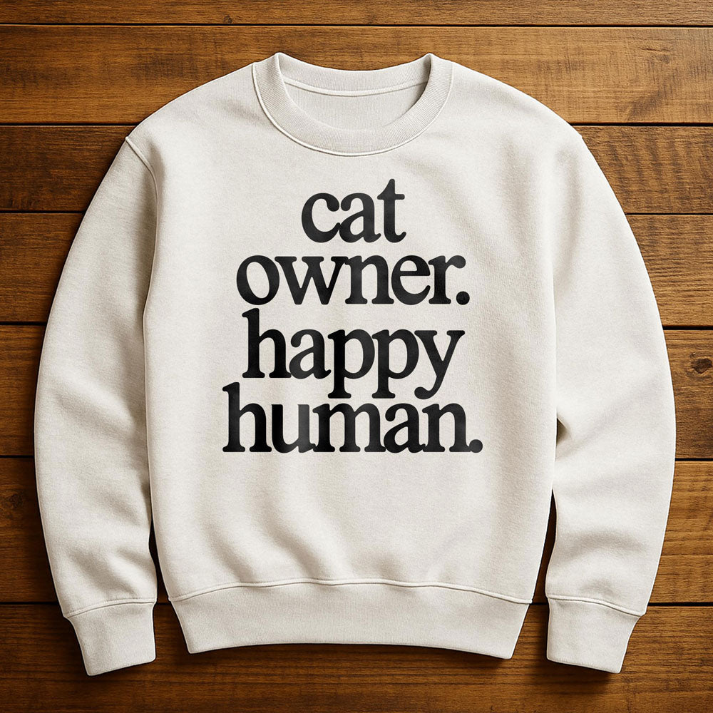 Happy Cat Happy Human - Sweatshirt