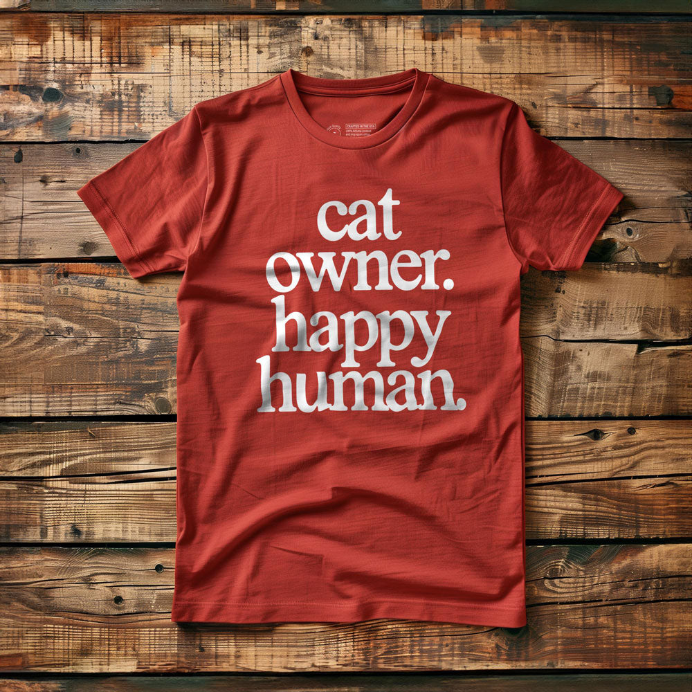 Cat Owner. Happy Human. - T-Shirt - Red
