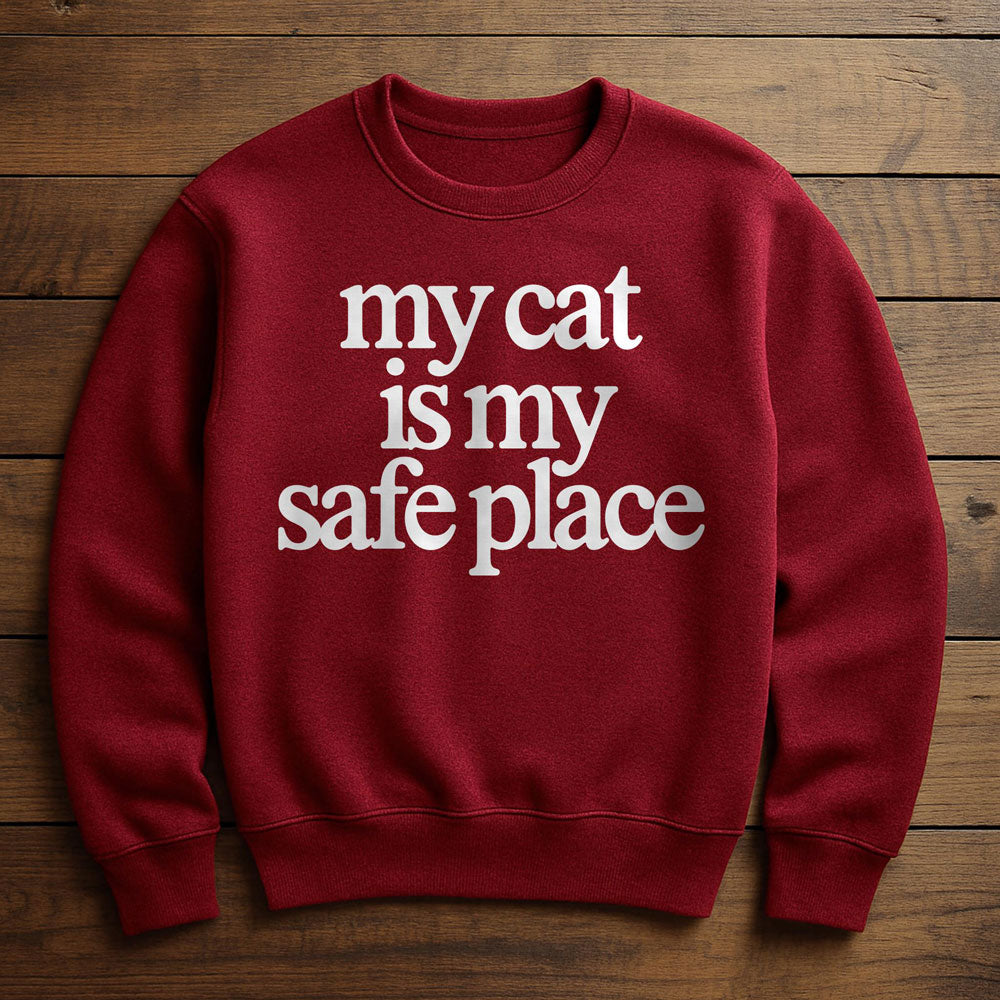 My Cat Is My Safe Place - Sweatshirt