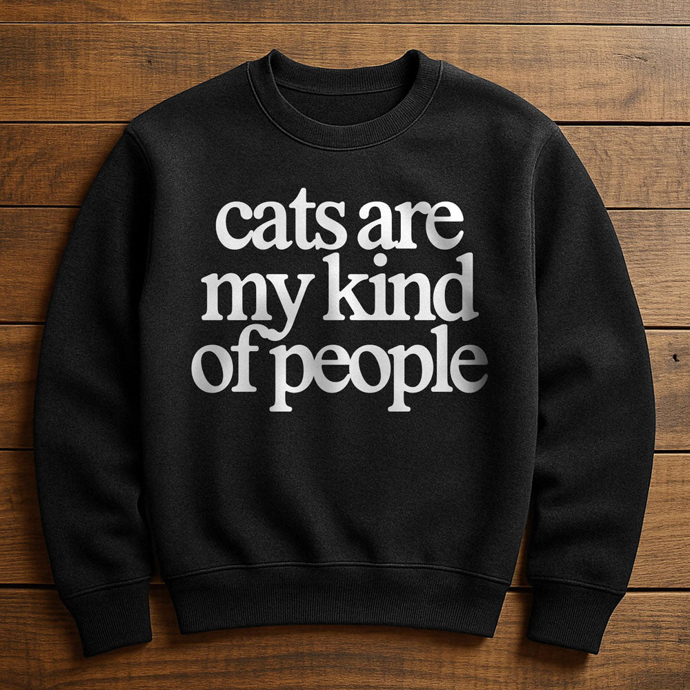 Cats Are For Kind People - Sweatshirt