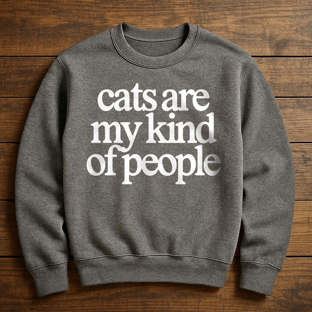 Cats Are For Kind People - Sweatshirt