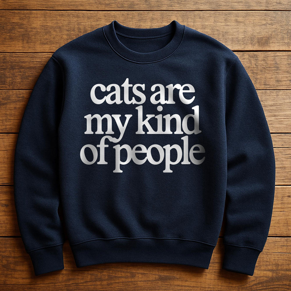 Cats Are For Kind People - Sweatshirt