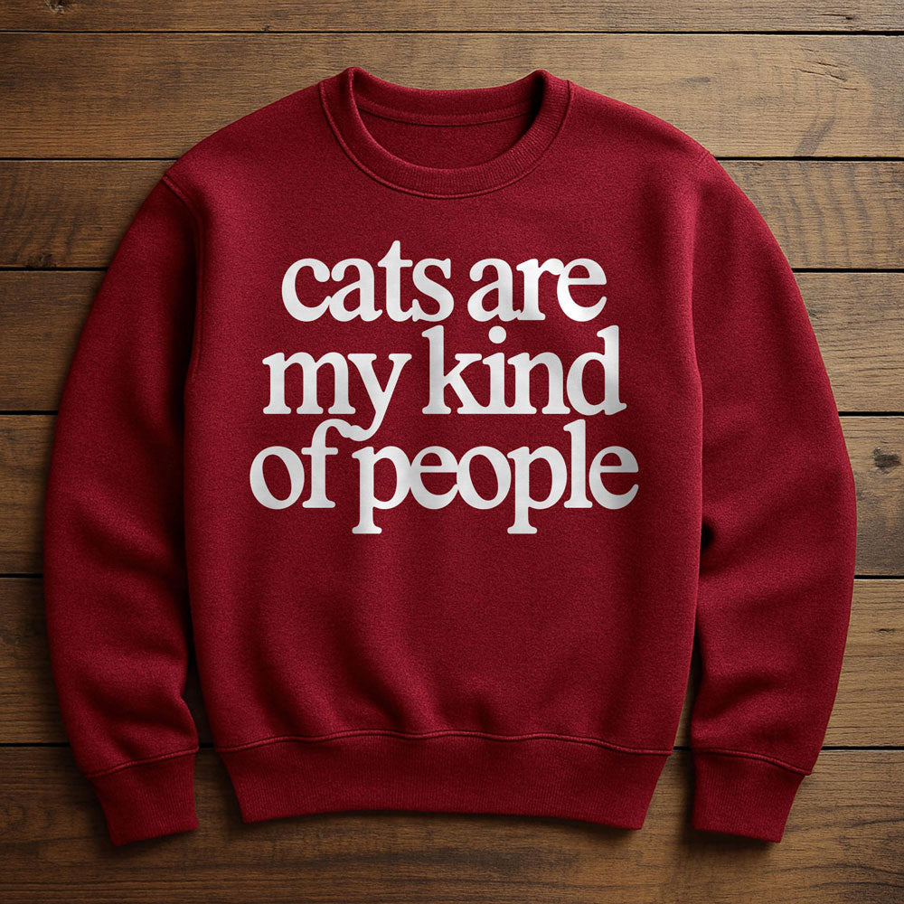 Cats Are For Kind People - Sweatshirt