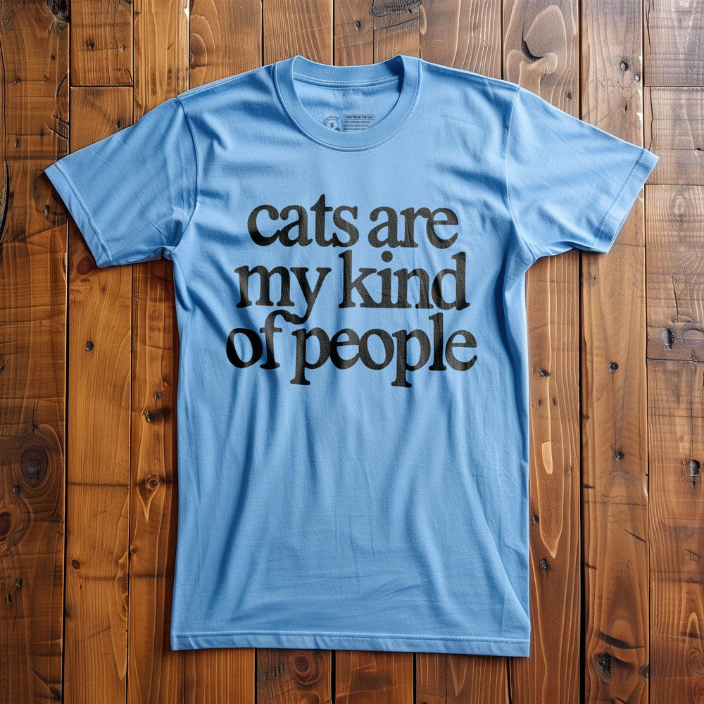 Cats Are My Kind of People - T-Shirt - Ocean Blue