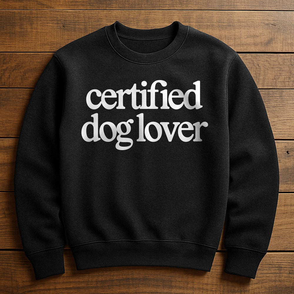 Certified Dog Person - Sweatshirt